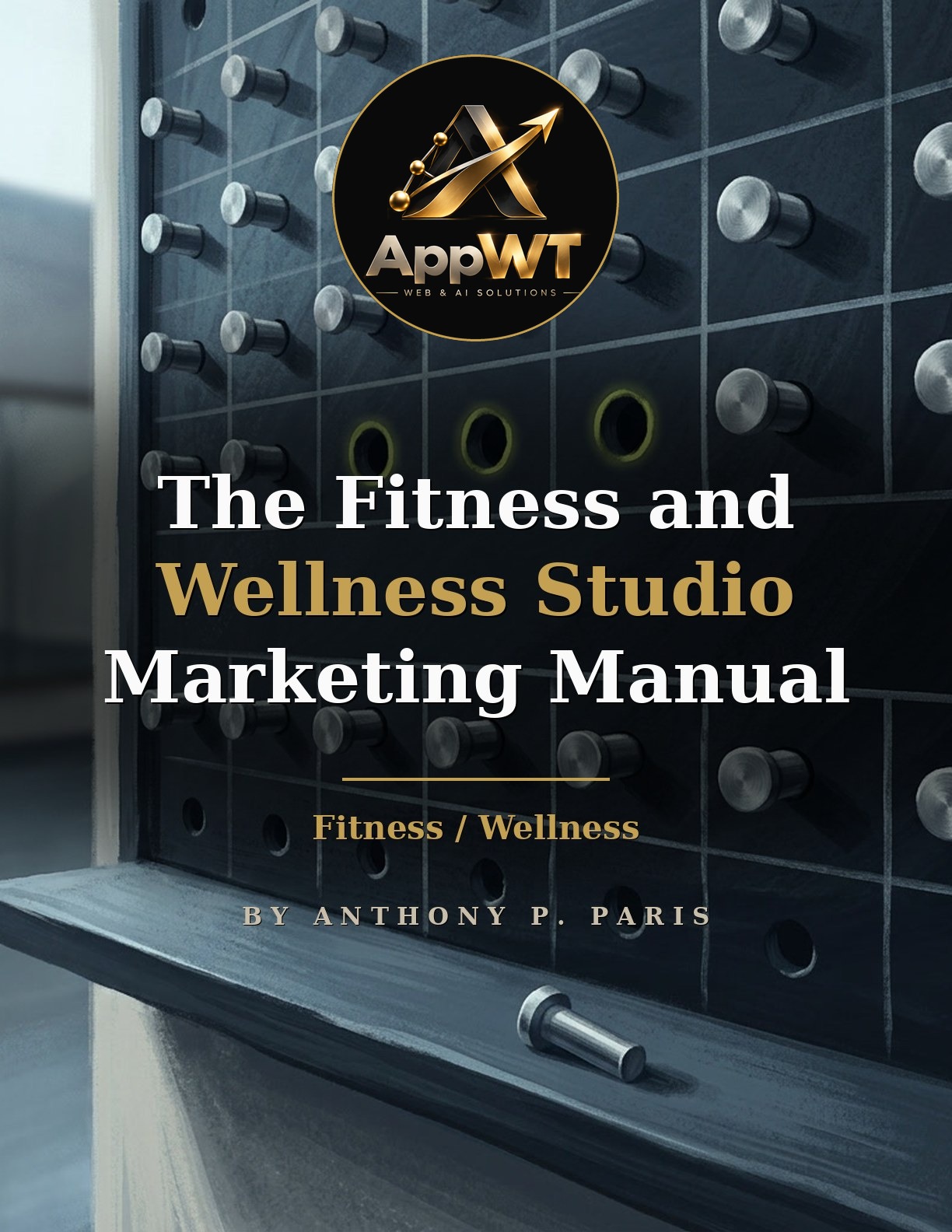 The Fitness and Wellness Studio Marketing Manual front cover